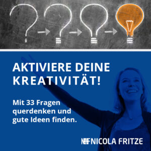 Nicola Fritze – Aktiviere deine Kreativität!